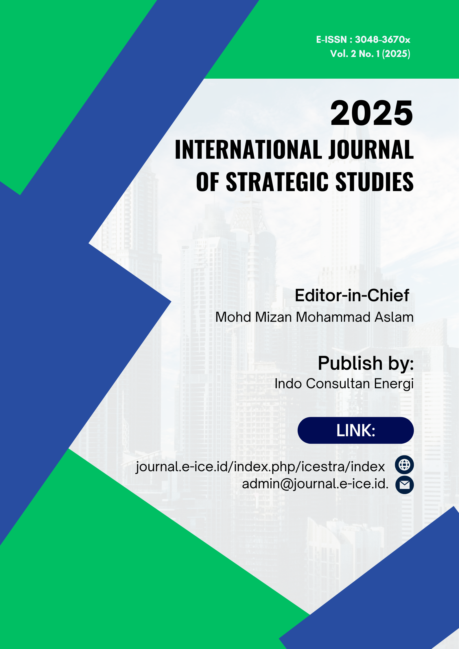 					View Vol. 2 No. 1 (2025): International Journal of Strategic Studies
				